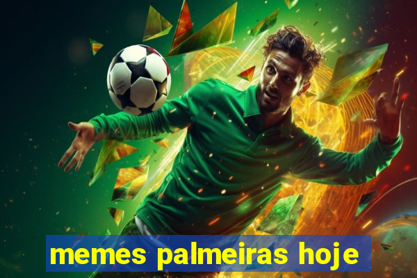 memes palmeiras hoje